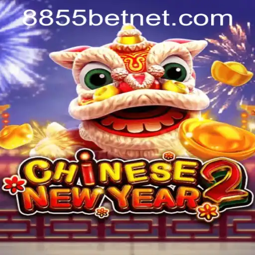 Discover the Excitement of CHINESENEWYEAR2 with 8855bet PH Login