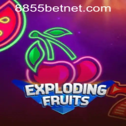 ExplodingFruits: A Fun and Exciting Adventure with 8855bet PH Login